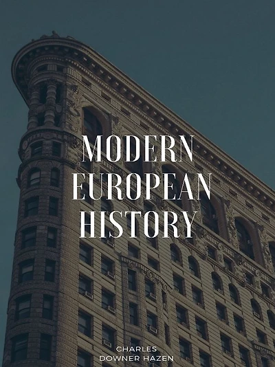 MODERN EUROPEAN HISTORY
