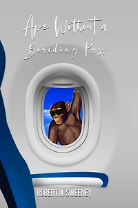 Ape Without a Boarding Pass