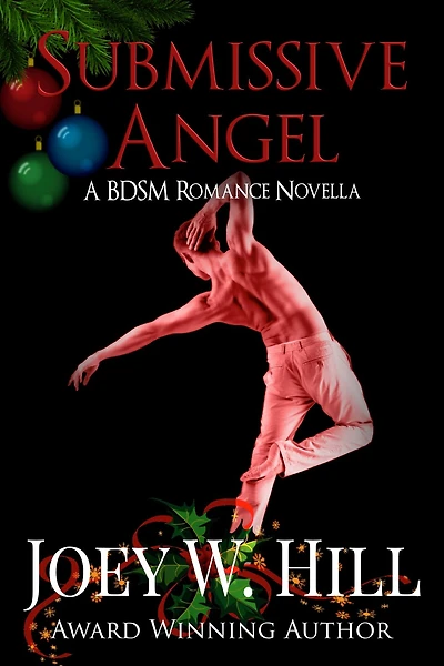 Submissive Angel: A BDSM Romance Novella