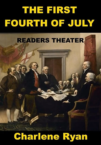 The First Fourth of July - One Act Play