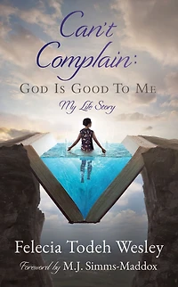 Can't Complain: God Is Good To Me