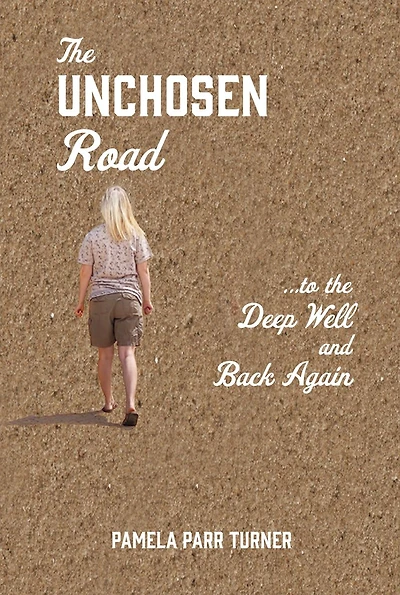 the Unchosen Road... ...To Deep Well and Back Again