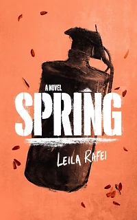 Spring: A Novel