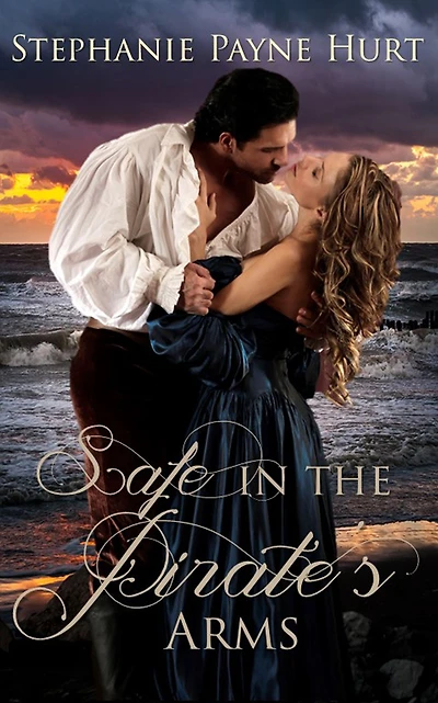 Safe in the Pirate's Arms (Fall In Love At Sea, #1)