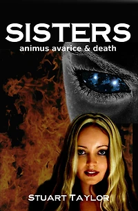 Sisters: animus, avarice and death: