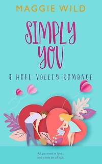 Simply You: A Hope Valley Romance