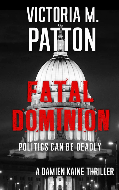 Fatal Dominion: A Forensic Thriller / Romantic Mystery Novel
