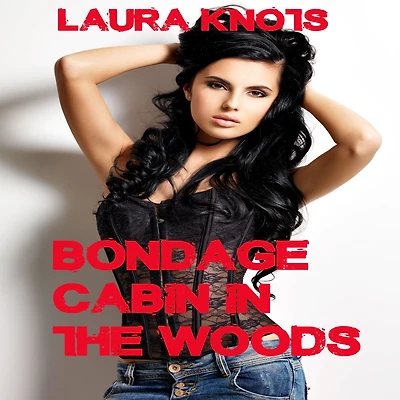 Bondage Cabin in the Woods