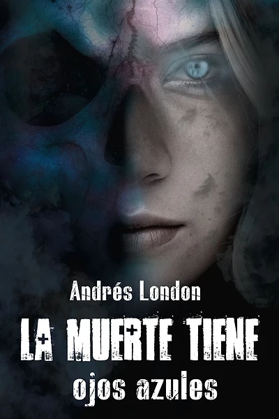 LA MUERTE TIENE OJOS AZULES