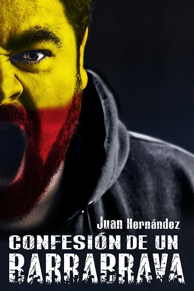 Confesion de un barra brava