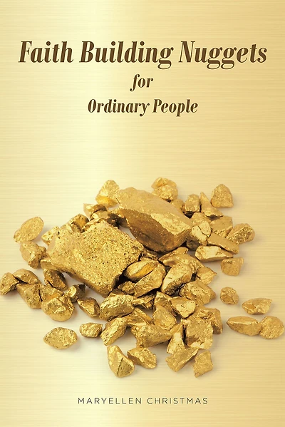 Faith Building Nuggets for Ordinary People