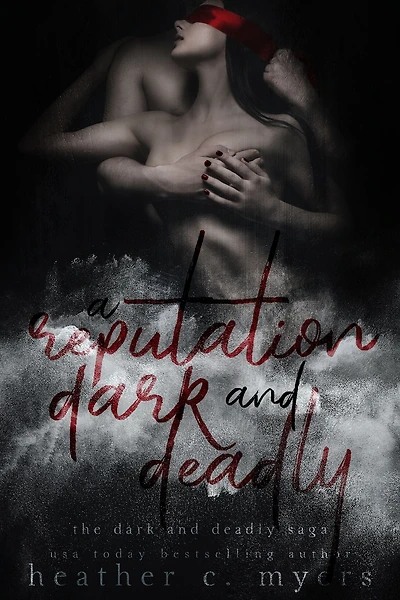 A Reputation Dark & Deadly