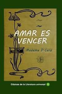 Amar es vencer