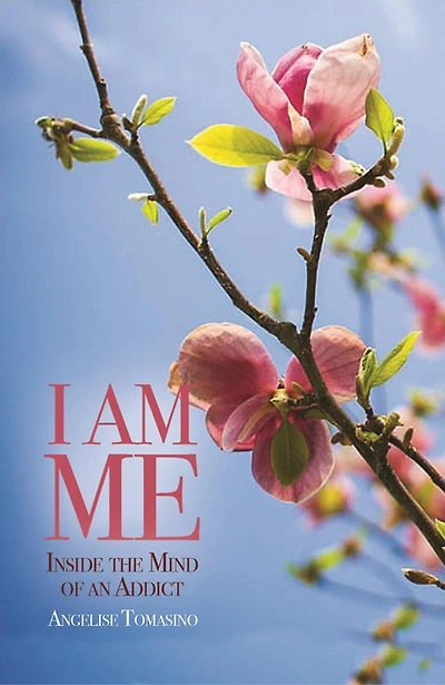 I Am Me: Inside the Mind of an Addict