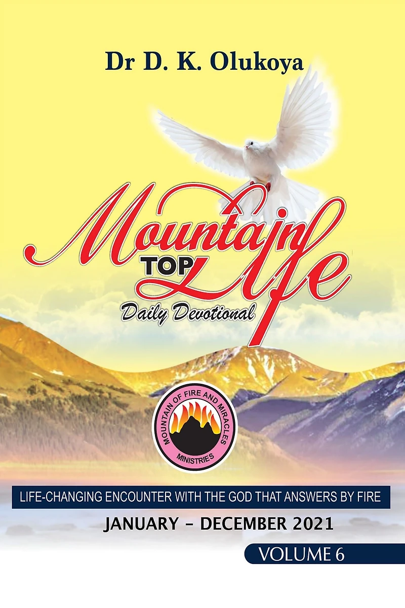 Mountain Top Life Daily Devotional 2021: Volume 6