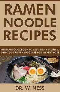 Ramen Noodle Recipes