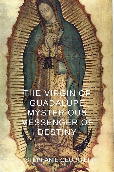 The Virgin of Guadalupe, Mysterious Messenger Destiny