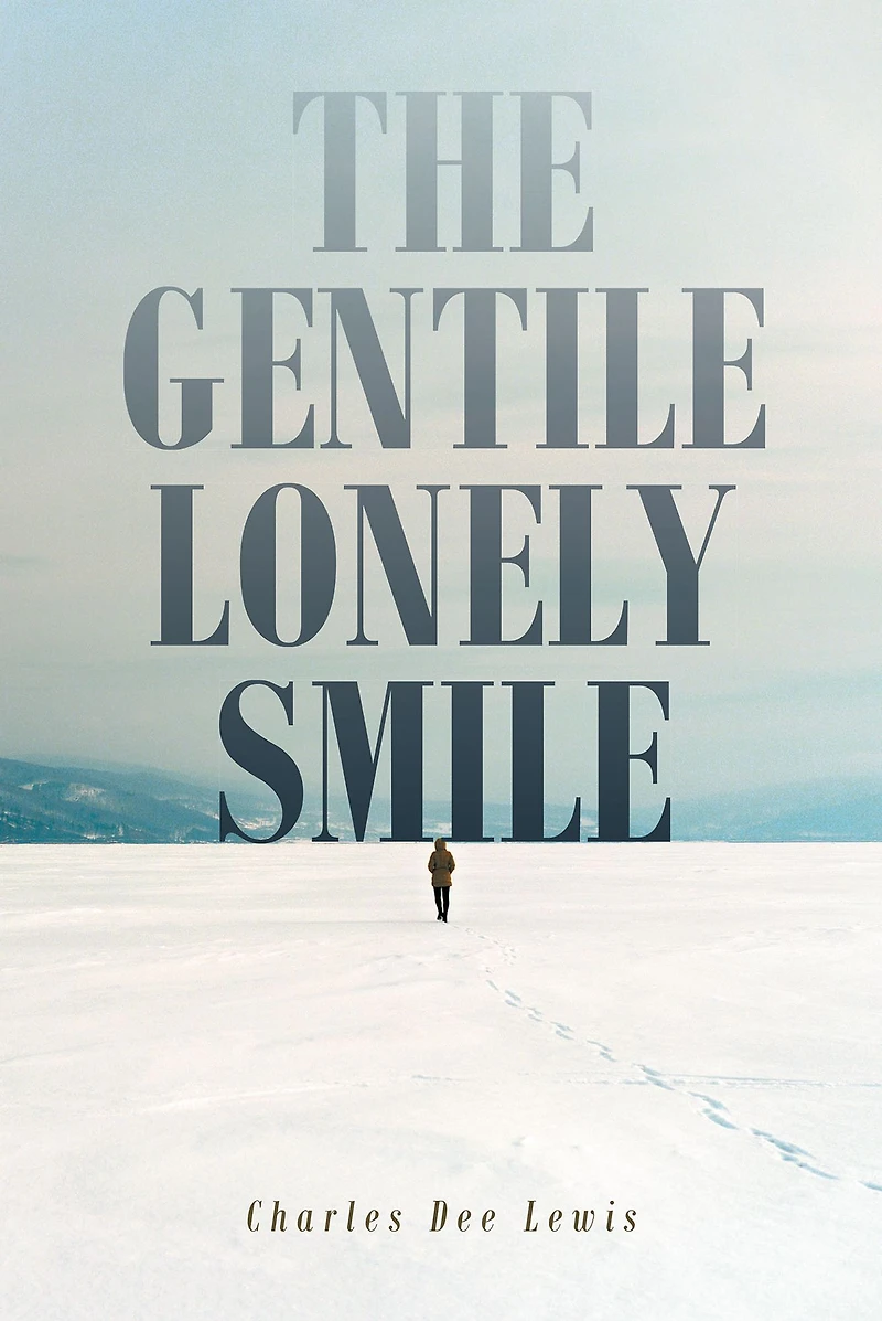 THE GENTILE LONELY SMILE