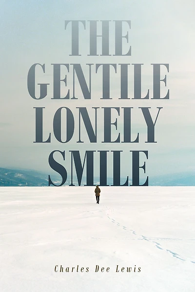 THE GENTILE LONELY SMILE