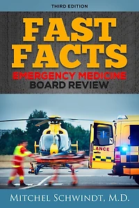 Fast Facts - Emergency Medicine Review