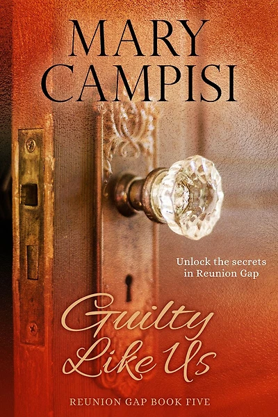 Guilty Like Us: A Small Town Family Saga