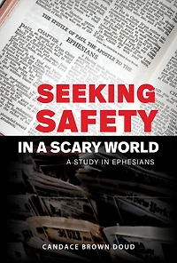 SEEKING SAFETY IN A SCARY WORLD