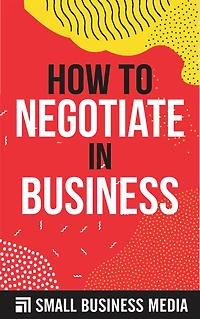 How To Negotiate In Business