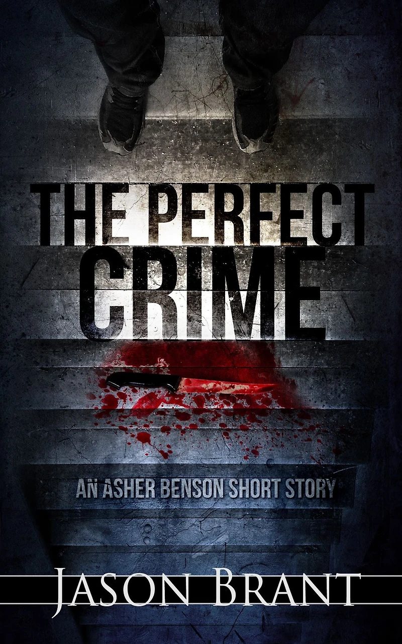 The Perfect Crime (Asher Benson #1.5)
