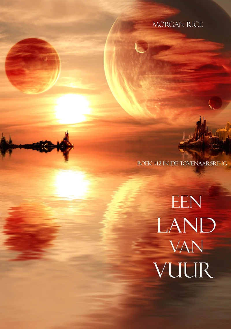 Een Land Van Vuur (Boek #12 de Tovenaarsring)