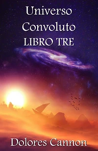 Universo Convoluto LIBRO TRE