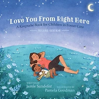 Love You From Right Here: Second Edition