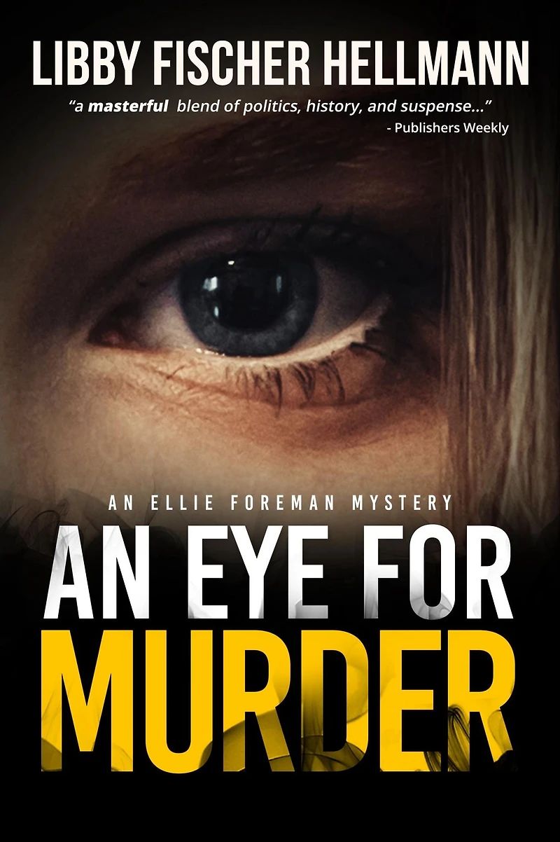 An Eye For Murder: Ellie Foreman Mystery