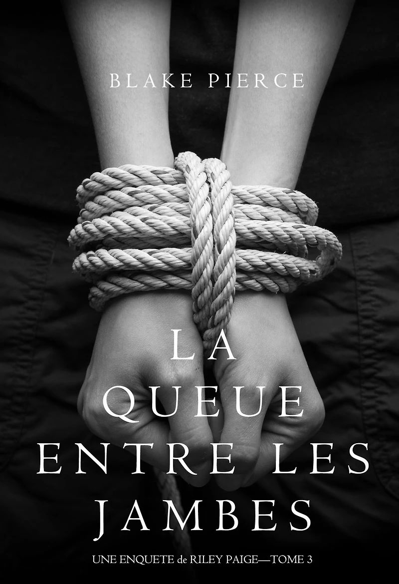 La queue entre les jambes (une enquete de riley paige--tome 3)