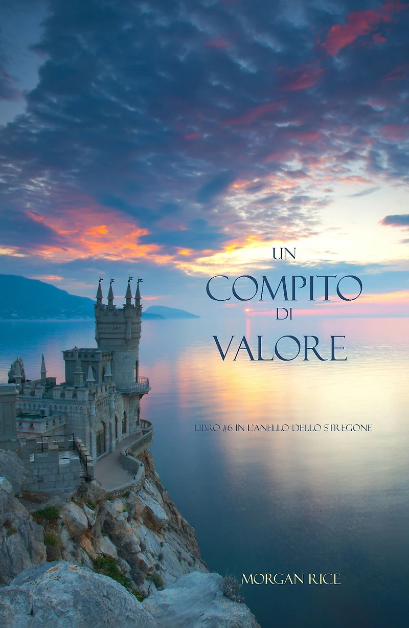 Un Compito Di Valore (Libro #6 L'Anello dello Stregone)