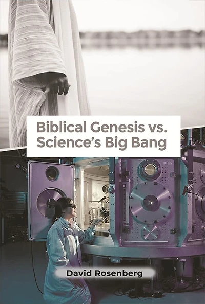 Biblical Genesis vs. Science's Big Bang