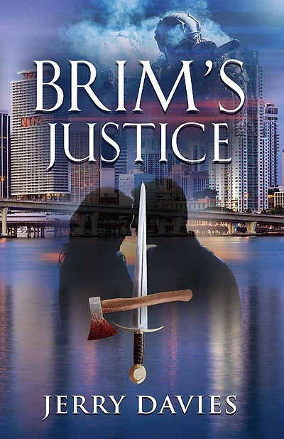 BRIM'S JUSTICE