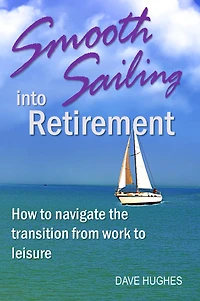 Smooth Sailing Into Retirement