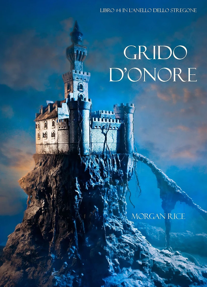 Grido dOnore (Libro #4 LAnello dello Stregone)