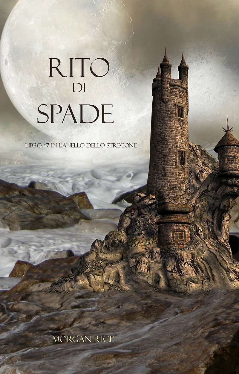 Rito Di Spade (Libro #7 LAnello dello Stregone)