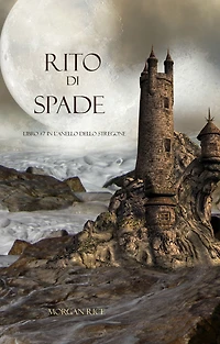 Rito Di Spade (Libro #7 LAnello dello Stregone)