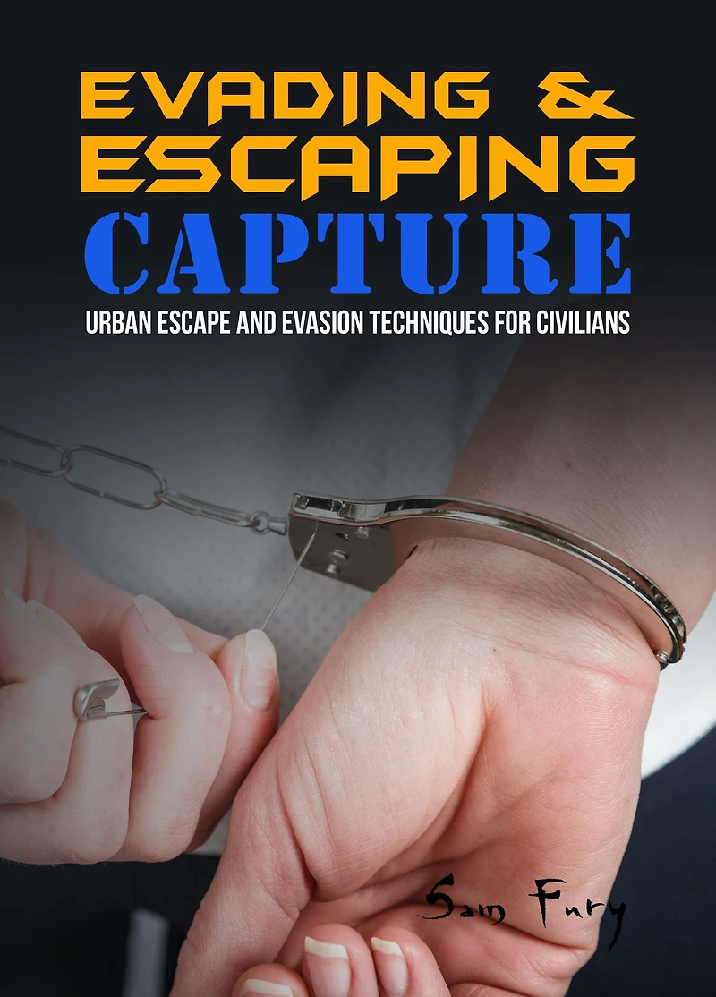 Evading and Escaping Capture: Urban Escape Evasion Techniques for Civilians