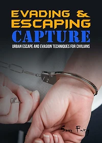 Evading and Escaping Capture: Urban Escape Evasion Techniques for Civilians