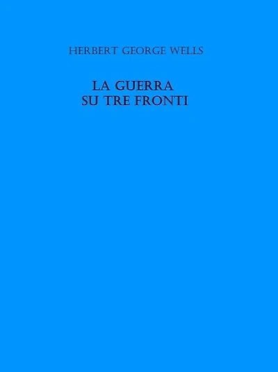 La guerra su tre fronti