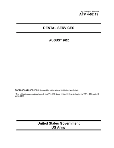 Army Techniques Publication ATP 4-02.19 Dental Services August 2020