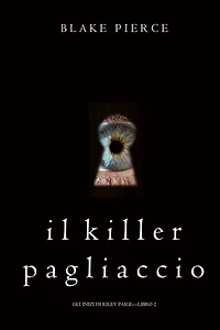 Il Killer Pagliaccio (Gli Inizi di Riley Paige-Libro 2)