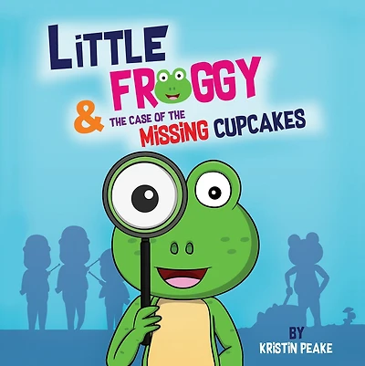 Little Froggy & the Case of Missing Cupcakes