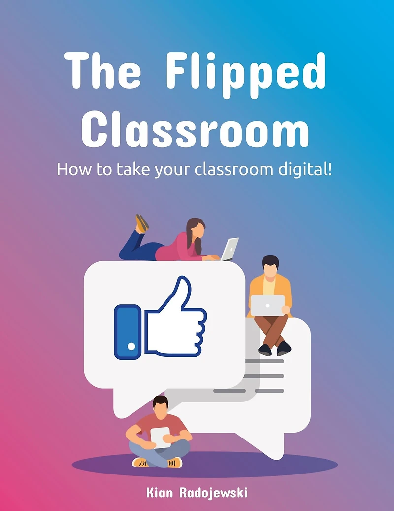 The Flipped Classroom