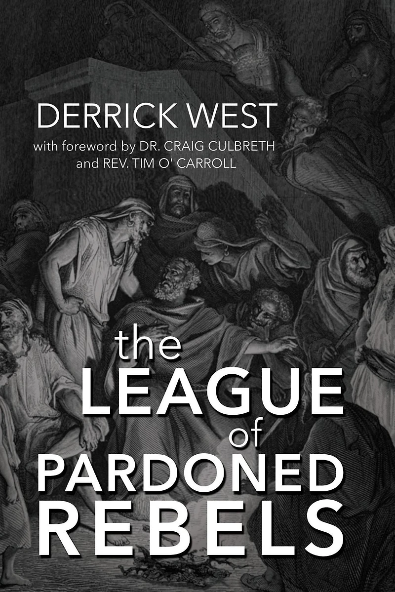 The League of Pardoned Rebels
