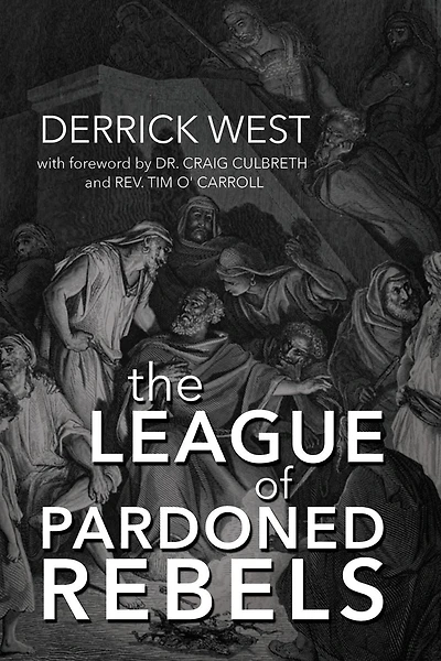 The League of Pardoned Rebels