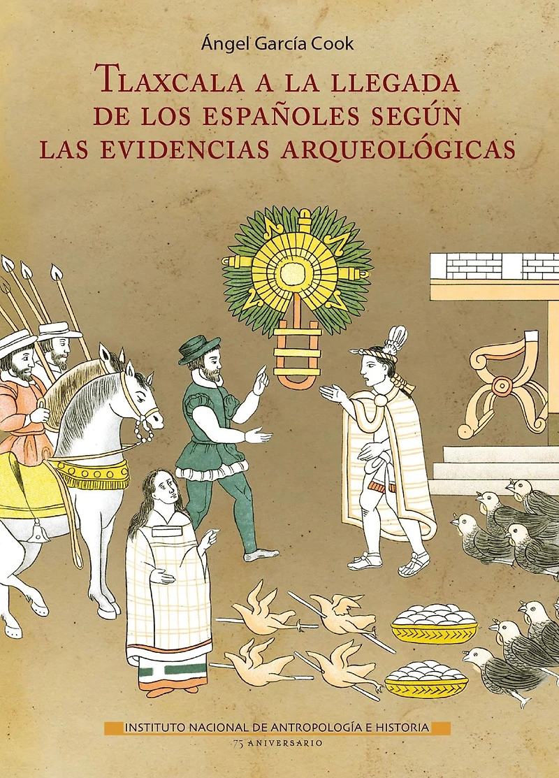 Tlaxcala a la llegada de los espanoles segun las evidencias arqueologicas
